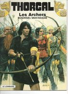 THORGAL / 9. LES ARCHERS / ROSINSKI - VAN HAMME / EDITIONS DU LOMBARD 2001 - Thorgal