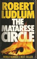 Robert LUDLUM The Matarese Circle - Altri & Non Classificati