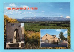 13 TRETS  CPM Multivues LE VILLAGE .DANS LE FOND LA MONTAGNE DE SAINTE VICTOIRE 1994 EDIT BANDOL - Trets