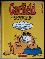 BD GARFIELD - 6 - Une Lasagne Pour Mon Royaume - Rééd. 1999 - Garfield