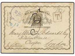 BRASIL. 1885 (April 23). 20r. Brown Postal Stationery Card Used From Bahia To London, Not Up-rated And Thus Taxed With S - Otros & Sin Clasificación