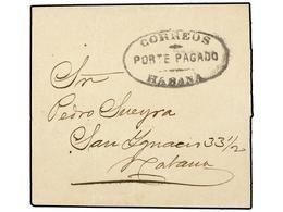 CUBA. (1880 CA.). HABANA Correo Interior. FAJA DE PRENSA Marca Ovalada CORREOS/PORTE PAGADO/HABANA. RARÍSIMA, única Cono - Altri & Non Classificati