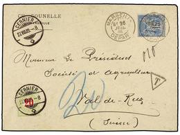 FRANCIA. Yv.90. 1885. MARSEILLE To SWITZERLAND. Envelope Franked With 15 Cts. Blue Stamp, Taxed On Arrival With Swiss 20 - Altri & Non Classificati