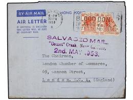 HONG KONG. 1953. HONG KONG To LONDON. CRASH MAIL. Air Letter Crashed 45 Km. From Calcutta En Route For Delhi. Cachet SAL - Other & Unclassified