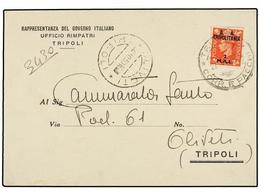 TRIPOLITANIA. Sa.15. 1950 (28-X). OLIVETI A TRIPOLI. Tarjeta Postal Con Franqueo De 2 Mal. Rojo, Mat. OLIVETI/TRIPOLI Mu - Other & Unclassified
