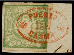 PERU. Sc.14. 1868. 1 Dinero Verde Sobre Fragmento, Mat. Ovalado En Rojo PUERTO/DE/CASMA (Lamy 50p.). PRECIOSO Y RARO. - Other & Unclassified