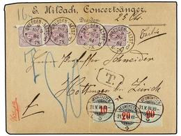 SUIZA. 1884. DRESDEN To ZURICH. 5 Pf. Lilac (4) Taxed On Arrival With Swiss 10+20+20 Blue Green Stamps (Zu. 18AK + 19AK  - Altri & Non Classificati