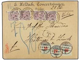 SUIZA. 1884. DRESDEN To ZURICH. 5 Pf. Lilac (4) Taxed On Arrival With Swiss 10+20+20 Blue Green Stamps (Zu. 18AK + 19AK  - Andere & Zonder Classificatie