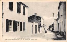 Ile D'Oléron.    St Pierre  D'Oléron    17    Maison De Pierre Loti . 2    (voir Scan) - Ile D'Oléron