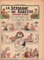 La Semaine De Suzette N°15 La Tapisserie De Corinne - Les Soucis De Roberte - Le Secret De Mademoiselle Savignon De 1933 - La Semaine De Suzette