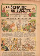 La Semaine De Suzette N°17 Mirette Et La Mi-Carême - Bécassine Dans La Neige XVII. Une Usine Sur Un Crâne 1933 - La Semaine De Suzette