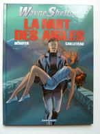 Wayne Shelton, La Nuit Des Aigles, En EO,  En TTBE - Wayne Shelton