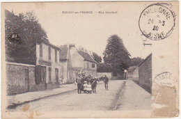 95 - ROISSY-en-FRANCE - Rue Houdart - 1920 / Animation - Roissy En France