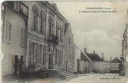 Delcampe - 89  Vermenton La Mairie  Et Rue De L'hotel De Ville - Vermenton