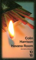 1018 Domaine Policier N° 4351 : Havana Room Par Colin Harrison (ISBN 9782264042651) - 10/18 - Bekende Detectives