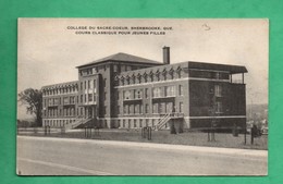 Canada Quebec Sherbrooke College Du Sacré Coeur Pour Jeunes Filles  ( Format 9cm X 14cm ) - Sherbrooke