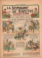 La Semaine De Suzette N°19 Le Beau Rameau De Buis - Les Soucis De Roberte - L'oeuf De Pâques Idéal Bleuette Et Son Frère - La Semaine De Suzette