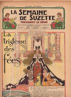 La Semaine De Suzette N°22 La Tristesse Des Fées - Des Coiffures Pour Les Petites Communiantes - Treize à La Douzaine - La Semaine De Suzette