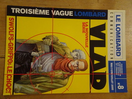 Dossier De Presse BD Le Lombard Communication N°8 (2000) Troisième Vague Vlad La Nouvelle Série 16 Pages NEUF - Dossiers De Presse