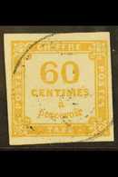 POSTAGE DUE 1871-78 60c Ochre, Yvert 8 Or SG D216, Fine Used With Four Good To Large Margins And Light Cancel, Scarce An - Other & Unclassified