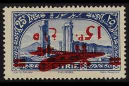 SYRIA 1929-30 15pi On 25pi Blue, Variety "INVERTED SURCHARGE", Yv 41b, Fine Mint For More Images, Please Visit Http://ww - Sonstige & Ohne Zuordnung