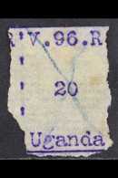 1896 20 (c) In Violet , "V.96.R", SG 47, Fine Used With Blue Pen Cross Cancel. For More Images, Please Visit Http://www. - Uganda (...-1962)