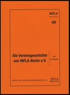 PHIL. LITERATUR Die Vereinsgeschichte Von INFLA-Berlin E.V., Heft 49, 2001, 123 Seiten - Philatélie Et Histoire Postale