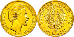 10 Mark, 1875, Ludwig II., Kl. Rf., Ss., Katalog: J.196 Ss - Other & Unclassified