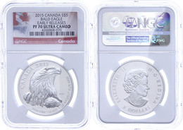 5 Dollars, 2015, Bald Eagle, In Slab Der NGC Mit Der Bewertung PF70 Ultra Cameo, Early Releases, Flag Label. - Canada