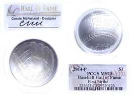 1 Dollar, 2014, P, Baseball Hall Of Fame, In Slab Der PCGS Mit Der Bewertung MS70, First Strike, Cassie McFarland Label. - Andere & Zonder Classificatie