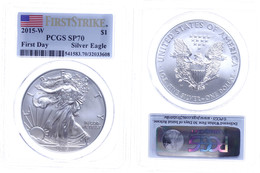 1 Dollar, 2015, W, Silver Eagle, In Slab Der PCGS Mit Der Bewertung SP70, First Strike, First Day, Flag Label. - Andere & Zonder Classificatie