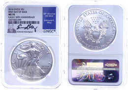 1 Dollar, 2016, Silver Eagle, In Slab Der NGC Mit Der Bewertung MS70, First Day Of Issue, Edmund C. Moy Label. - Andere & Zonder Classificatie