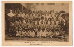 CPA - DAKAR (Sénégal) - Les Soeurs Bleues Au Sénégal (A.O.F.) - Une Classe à Dakar - Sénégal