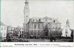 LIER: Beschieting Van Lier, 1914: Groote Markt En Stadhuis - Lier