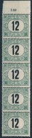 ** 1908 Zöldportó 12f Függőleges  ívszéli ötöscsík (40.000) - Sonstige & Ohne Zuordnung