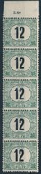 ** 1908 Zöldportó 12f Függőleges  ívszéli ötöscsík (40.000) - Other & Unclassified