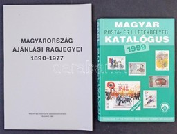 Magyarország Ajánlási Ragjegyei 1890-1977 (Budapest, 1981) + Magyar Posta- és Illetékbélyeg Katalógus 1999 - Autres & Non Classés