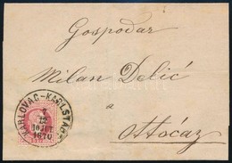 1870 5kr Levélen ,,KARLOVAC - KARLSTADT' - ,,OTOCAC' - Otros & Sin Clasificación