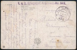 1918 Tábori Képeslap / Field Postcard 'FP 553 A' , 'K.u.K. Kriegsgef. Arb. Komp, No. 845.' - Otros & Sin Clasificación