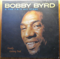 BOBBY BYRD & The J.B.'s All Stars - Finally Getting Paid 1988 RAP 3-1 - 33 Tours Jazz Soul Funk - Soul - R&B
