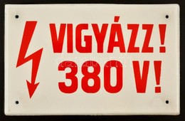 'Vigyázz! 380 V!' Feliratú Zománctábla, Apró Kopásokkal, 16×25 Cm - Otros & Sin Clasificación