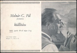 1965 Molnár C. Pál Festőművész Aláírt Kiállítási Katalógus - Sonstige & Ohne Zuordnung