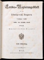 1855 Magyarországot Illető Országos Kormánylap. 6. évf., 2. Köt. (2. Félév), 14--29. Füz., Egybekötve, Kicsit Kopott Fél - Non Classés