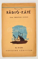 Cca 1940 Molnár János: Rádió-káté. Kihajtható, Regiszteres Nyomtatvány Rádió Vásárláshoz - Sin Clasificación