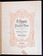 Fr. Chopin's Sämmtliche Pianoforte-Werke. Walzer. (14 Keringő.) Leipzig,én., C. F. Peters. Német Nyelven. Félvászon-köté - Otros & Sin Clasificación