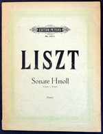 Franz Liszt: Sonate H Moll Für Klavier Zu 2 Händen.  Leipzig, én., C. F. Peters. Kiadói Papírkötésben, Kissé Szakadt Bor - Sonstige & Ohne Zuordnung