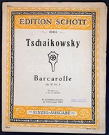 Tschaikowsky: Barcarolle. Op. 37. N. 5. Edition Schott. - Sonstige & Ohne Zuordnung