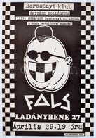 1989 Rádi Sándor (?-?): Bercsényi Klub. Fals!, Ladánybene 27., 1989. Április 29., Underground Koncertplakát, Ragasztásny - Altri & Non Classificati