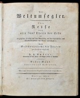 Schäfer, Daniel Fr.: Der Weltumsegler. Oder Reise Durch Alle Fünf Theile Der Erde. Zum Selbstunterreich Der Jugend. Erst - Sin Clasificación