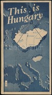 This Is Hungary. A Guide For Tourists And Armchair Travellers. Bp., 1947. Kiadói Papírkötésben, Jó állapotban - Sin Clasificación